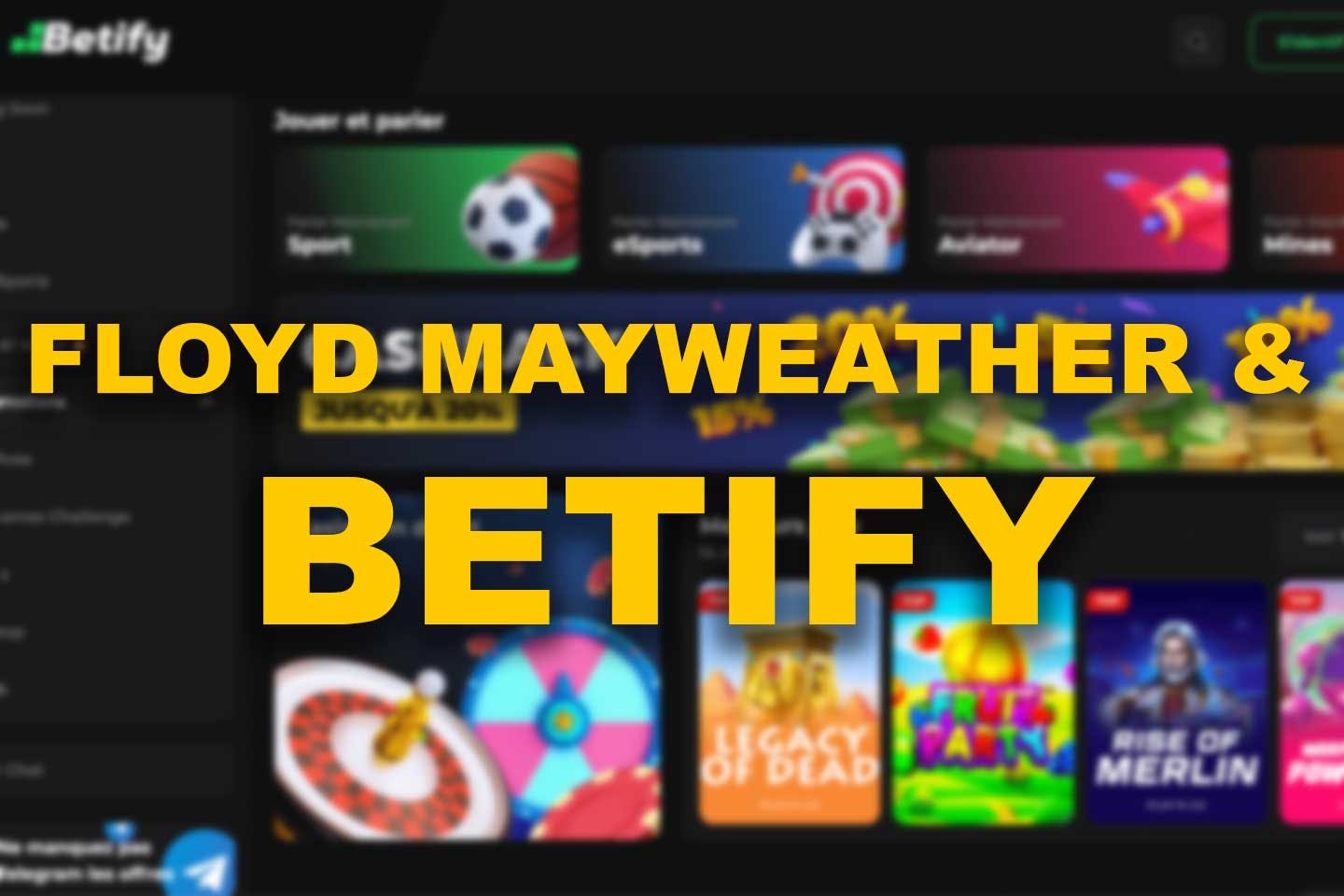 Floyd Mayweather et Betify Casino